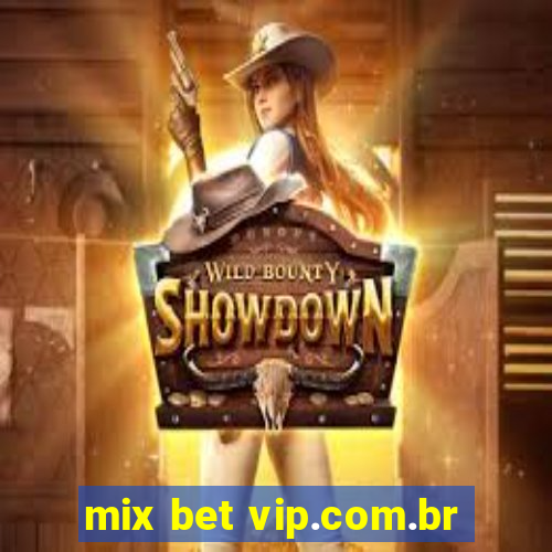 mix bet vip.com.br